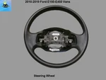 AC243600BB 10 11 12 13 14 16 17 18 19 Ford E150 E250 E350 Van Steering Wheel. Fixed Price $109.00.