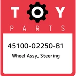 45100-02250-B1 Toyota Wheel Assy, Steering 4510002250B1, New Genuine Oem Part. Fixed Price $583.58.